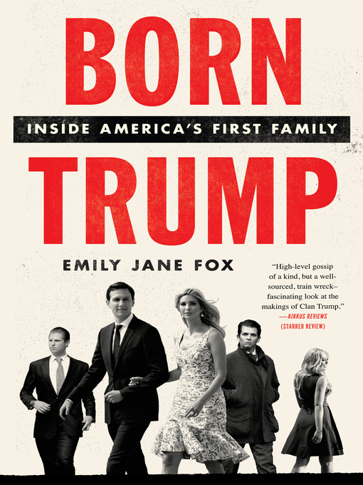 Title details for Born Trump by Emily Jane Fox - Available